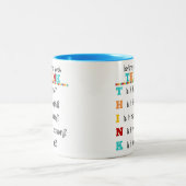 Denken Sie, bevor Sie sprechen Zweifarbige Tasse (Mittel)