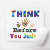 DENKEN SIE, bevor Sie urteilen Mousepad (Mit Mouse)