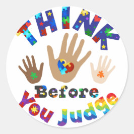 DENKEN SIE, bevor Sie urteilen Runder Aufkleber