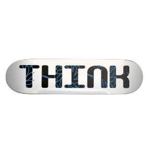 Denken Sie - Blau und Grau Skateboard