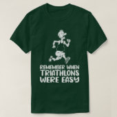 Denken Sie daran, als Triathlons einfach Triathlet T-Shirt (Design vorne)