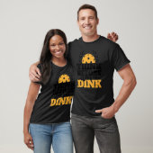 Denken Sie daran, bevor Sie Pickleball Player Padd T-Shirt (Unisex)