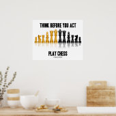 Denken Sie daran, bevor Sie Schach spielen Reflekt Poster (Küche)