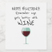 Denken Sie daran, dass das Alter mit Spaß besser w Weinetikett (Einzelnes Label)