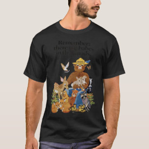 Denken Sie daran, dass es Babys im Holz Classic T- T-Shirt