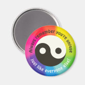 Denken Sie daran, dass Sie einzigartig sind, genau Magnet (Vorderseite/Rückseite)