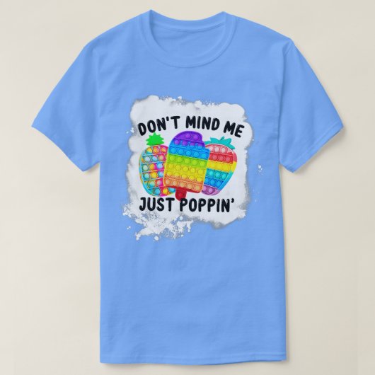 Denken Sie daran, nur Poppin Popit Sensory Fidget T-Shirt (Design vorne)