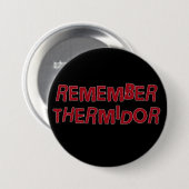 Denken Sie daran Thermidor Button (Vorne & Hinten)