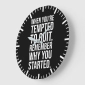 Denken Sie daran, warum Sie angefangen haben - Mot Große Wanduhr (Winkel)