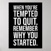 Denken Sie daran, warum Sie angefangen haben - Mot Poster (Vorne)