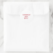 Denken Sie daran, warum Sticker (Tasche)