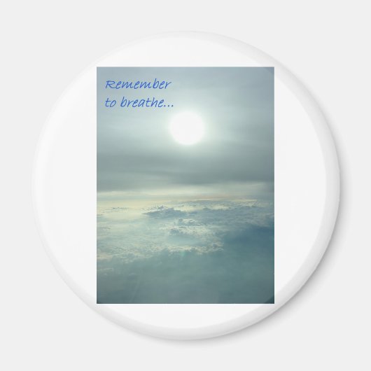 Denken Sie daran zu atmen Magnet (Vorne)