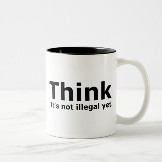 Denken Sie, dass es nicht illegaler noch Zweifarbige Tasse (Rechts)