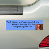 Denken Sie, dass Liberale unvoreingenommen sind? Autoaufkleber (Auf Auto)