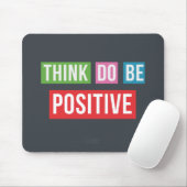 Denken Sie, dass Positiv Positiv ist Zitat Mousepad (Mit Mouse)