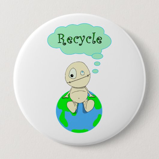 Denken Sie, dass… recyceln Sie Button (Vorderseite)