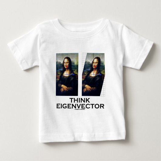 Denken Sie Eigenvektor (Mona Lisa wieder Baby T-shirt (Vorderseite)