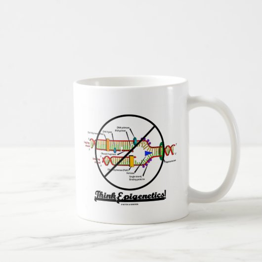 Denken Sie Epigenetics! (des Kreuz-Reproduktion Kaffeetasse (Rechts)