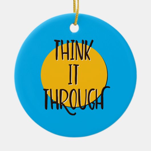 Denken Sie es durch Erholung Slogan Keramik Ornament (Vorne)