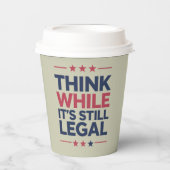 Denken Sie, es ist ein immer noch legales republik Pappbecher (Vorderseite)