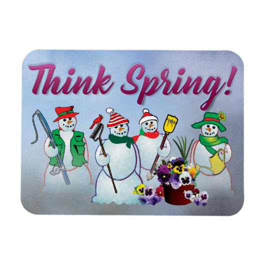 denken Sie Frühling mit Snowman und Magneten des Magnet (Horizontal)