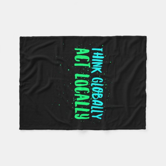 Denken Sie global handeln lokal und ökologisch Fleecedecke (Vorderseite (Horizontal))