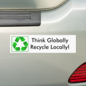 Denken Sie Global-Recyceln am Ort! Autoaufkleber (Auf Auto)