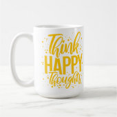 Denken Sie glückliche Gedanken Kaffeetasse (Links)