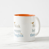 Denken Sie glückliche Gedanken Zweifarbige Tasse (VorderseiteRechts)