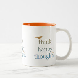 Denken Sie glückliche Gedanken Zweifarbige Tasse