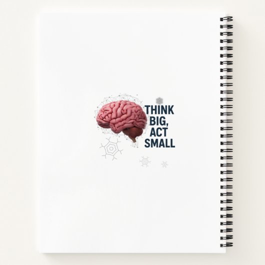 Denken Sie groß, handeln Sie klein Notizblock (Rückseite)
