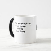 Denken Sie große Tasse - Trumpf-Zitat (Vorderseite Links)