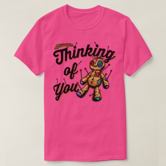 Denken Sie immer an Voo Doll T-Shirt (Design vorne)