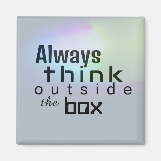 Denken Sie immer außerhalb der Box Inspiration Reg Magnet (Vorne)