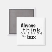 Denken Sie immer außerhalb der Box, Inspirationsqu Magnet (Vorderseite/Rückseite)