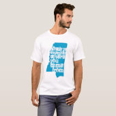 Denken Sie immer daran T-Shirt (Vorne ganz)