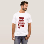 Denken Sie immer daran T-Shirt (Vorne ganz)