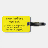 Denken Sie nach, bevor Sie handeln Gepäckanhänger (Rückseite horizontal)