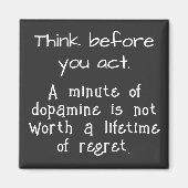 Denken Sie nach, bevor Sie handeln Magnet (Vorne)