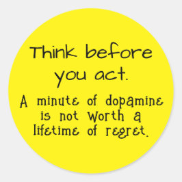Denken Sie nach, bevor Sie handeln Runder Aufkleber