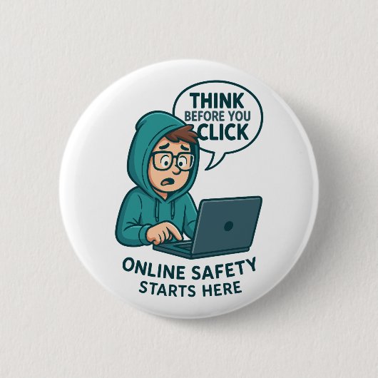 Denken Sie nach, bevor Sie klicken - Online-Sicher Button (Vorderseite)