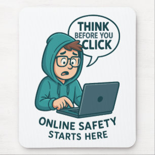 Denken Sie nach, bevor Sie klicken - Online-Sicher Mousepad