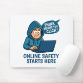 Denken Sie nach, bevor Sie klicken - Online-Sicher Mousepad (Mit Mouse)