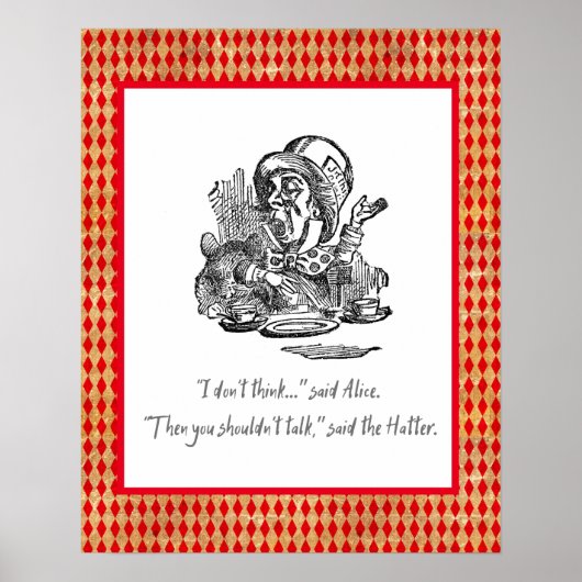 Denken Sie nicht an Alice Mad Hatter Zitat Poster (Vorne)