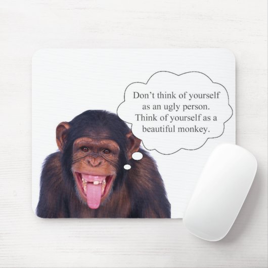 Denken Sie nicht an selbst als hässliche Person… Mousepad (Mit Mouse)