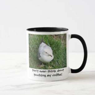 Denken Sie nicht einmal an das Berühren meines Tasse