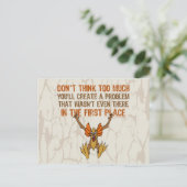 Denken Sie nicht zu viel Postkarte (Stehend Vorderseite)
