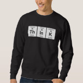 Denken Sie Periodensystem Sweatshirt (Vorderseite)