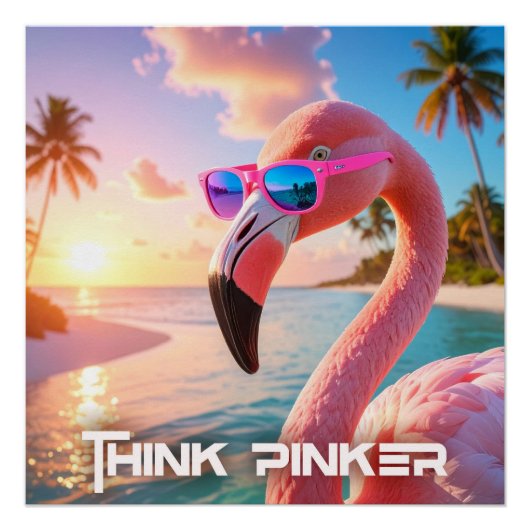 DENKEN SIE ROSA - Flamingo ROSA Poster (Vorderseite)