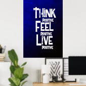 Denken Sie, Sie fühlen sich positiv Poster (Heimbüro)